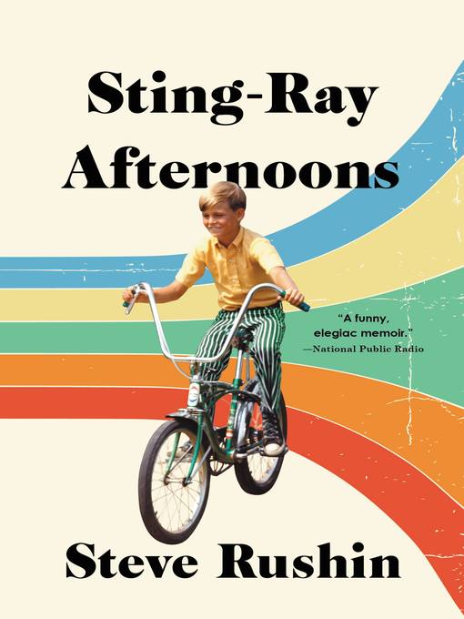 Title details for Sting-Ray Afternoons by Steve Rushin - Available